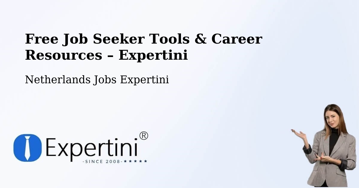 Free Job Seeker Tools & Career Resources – Oss - Oss, Netherlands Jobs Expertini