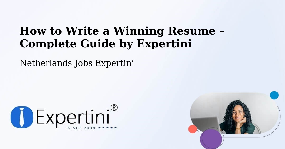 Resume Writing Guide for Job Seekers – Oss - Oss, Netherlands Jobs Expertini